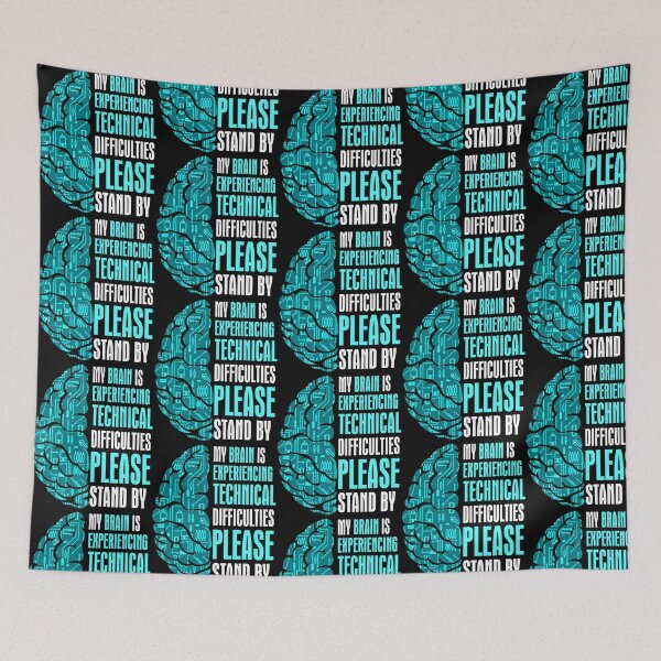 Item preview, My Brain Is Experiencing Technical Difficulties Please Stand By designed and sold by IttieBitties.