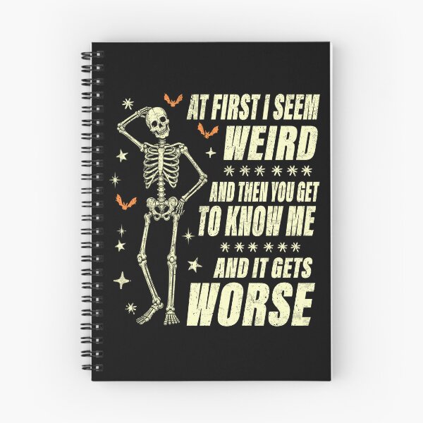 Item preview, At First I Seem Weird and Then You Get to Know Me and It Get Worse designed and sold by watanabeee.
