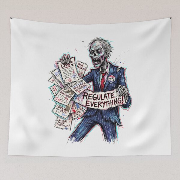 Item preview, The Incorruptible Public Servant: Regulate Everything Zombie Print designed and sold by FreiherrPK.