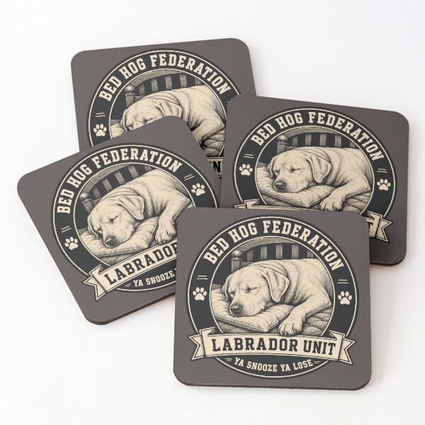 Item preview, Bed Hog Federation - Labrador Unit - Ya Snooze Ya Lose/Funny Labrador Dog Badge Logo  designed and sold by Halejo68.
