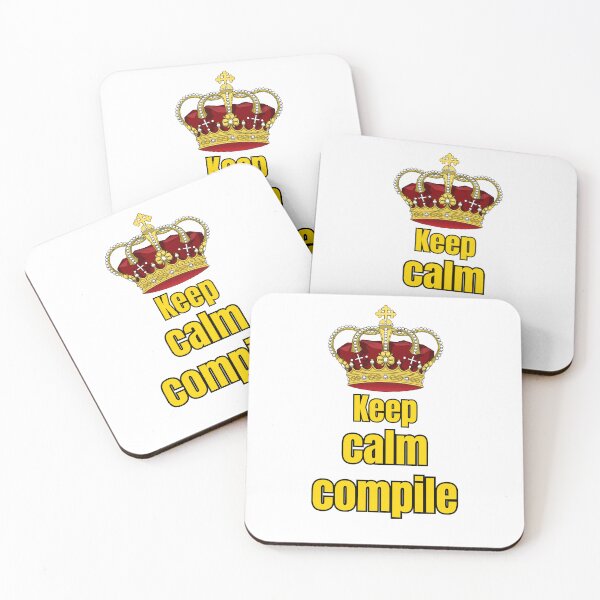Item preview, Keep Calm Compile Crown Funny Developer Parody Graphic designed and sold by Cloraform.