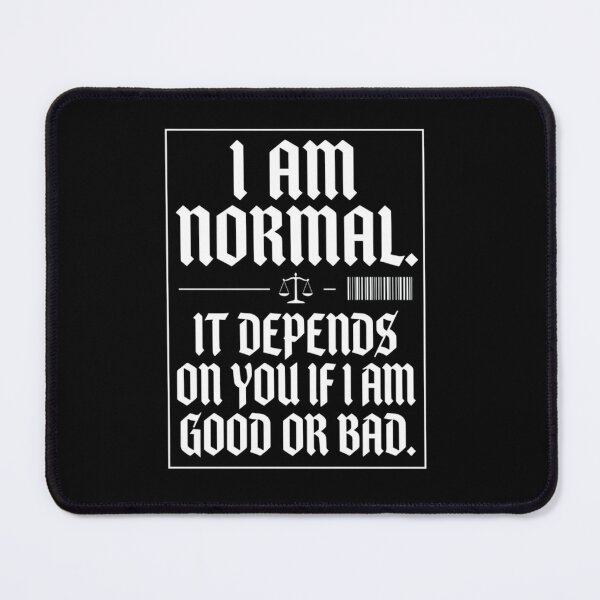 Item preview, I Am Normal Gothic Typography Streetwear Graphic designed and sold by MagicArtzz.