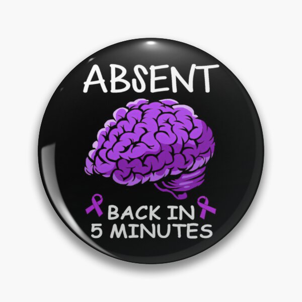 Item preview, Epilepsy Absent Mind Back In 5 Minutes designed and sold by IttieBitties.