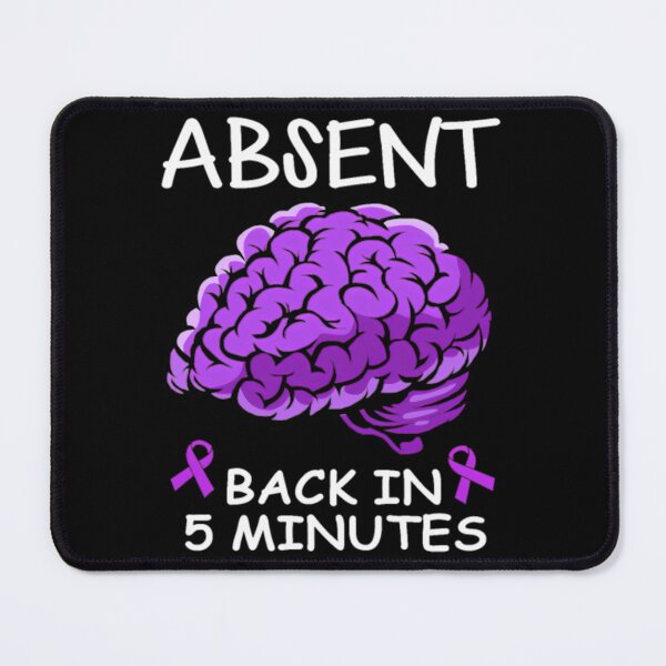 Item preview, Epilepsy Absent Mind Back In 5 Minutes designed and sold by IttieBitties.