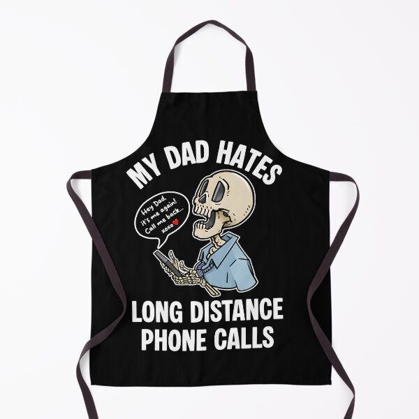 Item preview, My Dad Hates Long Distance Phone Calls Skeleton designed and sold by MarlaMaloneShop.