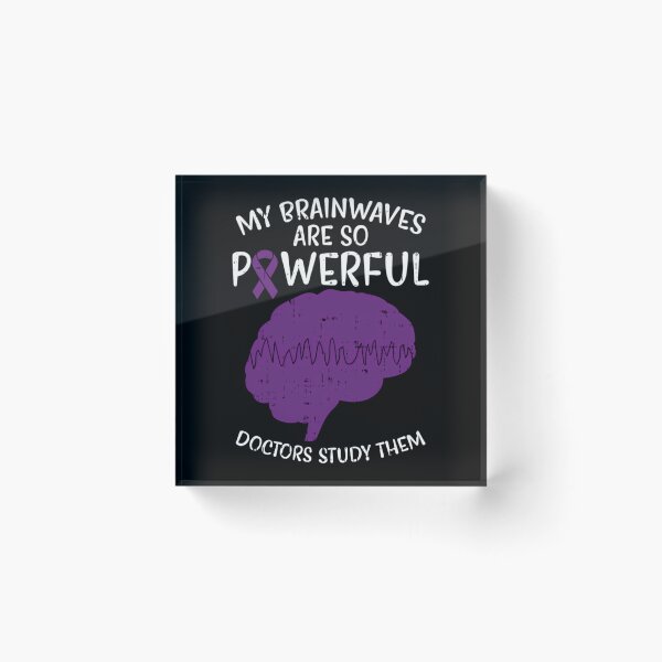Item preview, Epilepsy Awareness - My Brainwaves Are So Powerful designed and sold by IttieBitties.