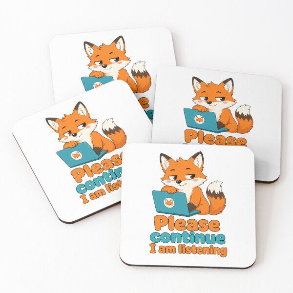 Item preview, Please Continue I Am Listening Cute Fox designed and sold by ttackerhe.