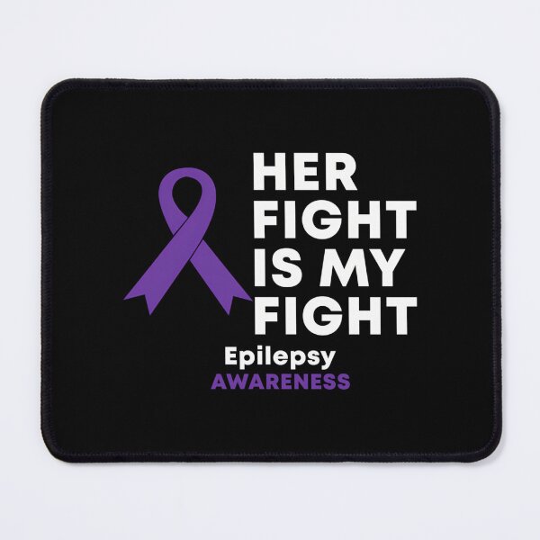 Item preview, Her Fight Is My Fight Epilepsy Awareness designed and sold by IttieBitties.