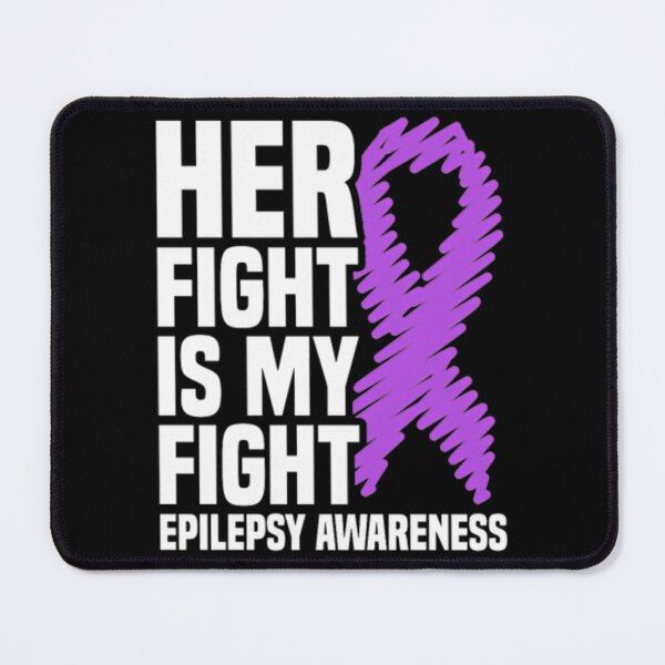 Item preview, Her Fight Is My Fight Epilepsy Awareness designed and sold by IttieBitties.