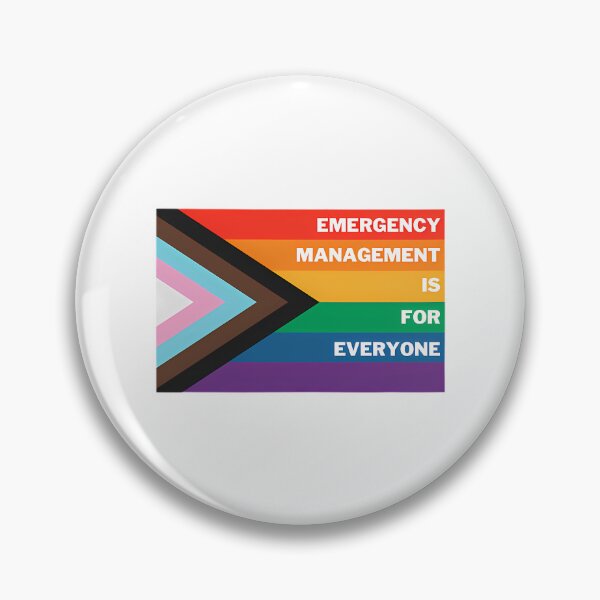 Item preview, Emergency Management Is For Everyone - Pride  designed and sold by DaydreamNTeed.