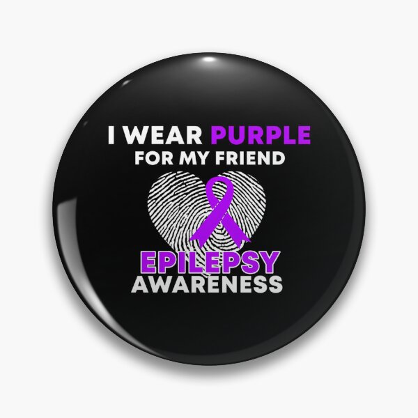 Item preview, I Wear Purple For My Friend Epilepsy Awareness designed and sold by IttieBitties.