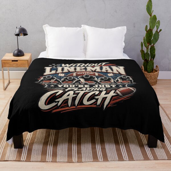 Item preview, Without Lineman Youre Just Playing Catch Funny Football designed and sold by Fatherday.