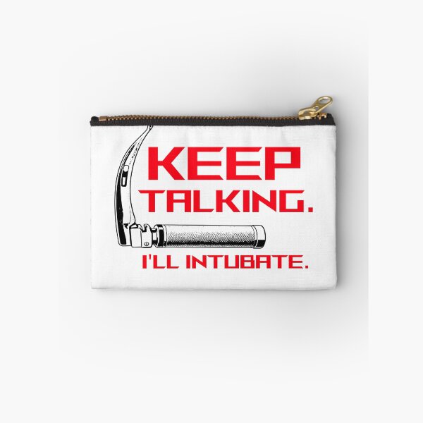 Item preview, Keep Talking I’ll Intubate Paramedic/Nurse Humor designed and sold by After Shift Wear.