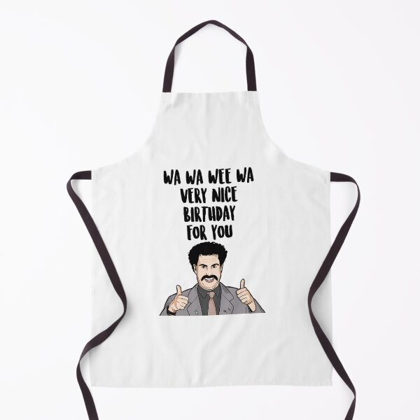 Item preview, Wa Wa Wee Wa Very Nice Birthday For You - Borat designed and sold by AccesoriosHN.