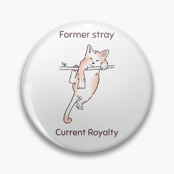 Item preview, Former stray, current Royalty designed and sold by WallyThreads.