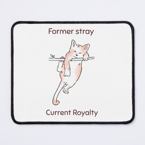 Item preview, Former stray, current Royalty designed and sold by WallyThreads.