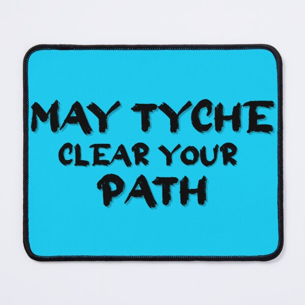 Item preview, May Tyche Clear Your Path designed and sold by Oneyearmuse.