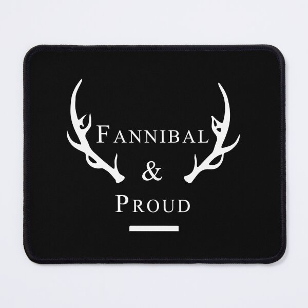 Item preview, 'Fannibal Proud' (Black Backgroundwhite Font) designed and sold by keelan-qualls.