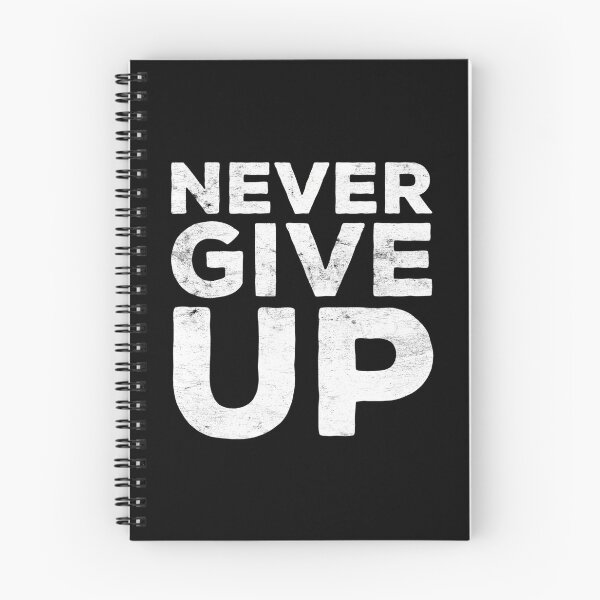 Item preview, Never Give Up designed and sold by DaydreamNTeed.