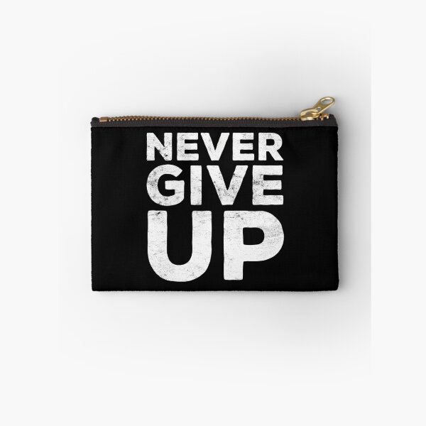 Item preview, Never Give Up designed and sold by DaydreamNTeed.