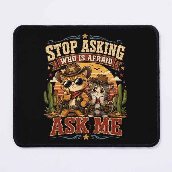Item preview, Stop Asking Who Is Afraid Ask Me Cowboy Cats T-Shirt – Funny Western Cat Graphic Tee designed and sold by Artimax-Studio.