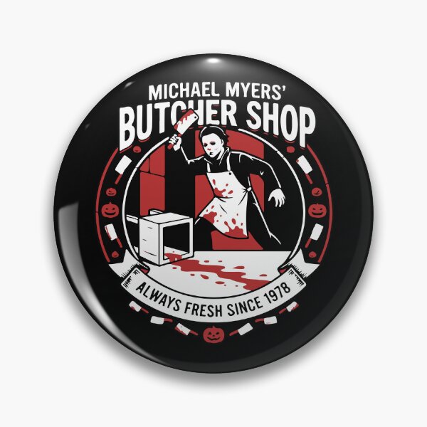 Item preview, Michael Myers Butcher Shop Fresh Since 1978 designed and sold by Brexmore3.