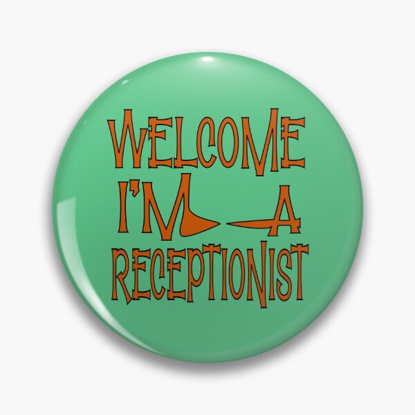 Item preview, welcome i'm a Receptionist designed and sold by sednalafandy79.