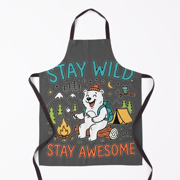 Item preview, Stay Wild Stay Awesome Cute Bear Camping designed and sold by Mr Lee.