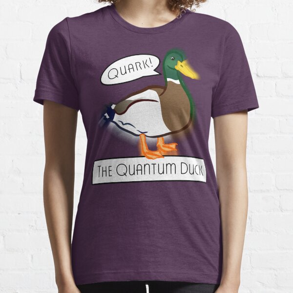 The Quantum Duck Says Quark?! Essential T-Shirt