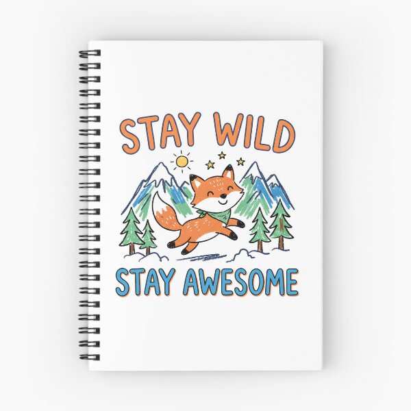 Item preview, Stay Wild Stay Awesome Cute Fox Mountain designed and sold by Mr Lee.