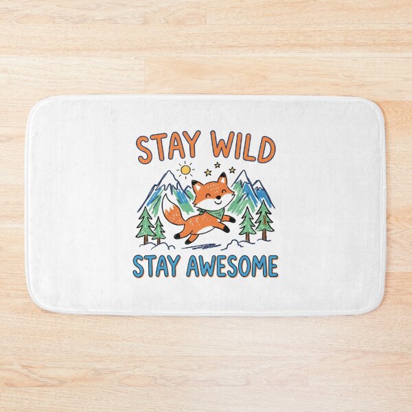 Item preview, Stay Wild Stay Awesome Cute Fox Mountain designed and sold by Mr Lee.