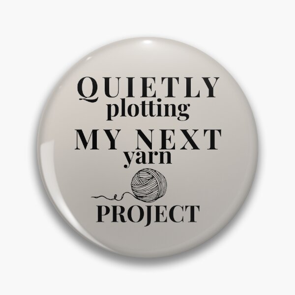 Item preview, Quietly Plotting My Next Yarn Project designed and sold by SipAndStitchCo.