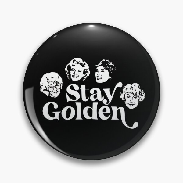 Item preview, Stay Golden The Golden Girls  designed and sold by DebutCatgirl.