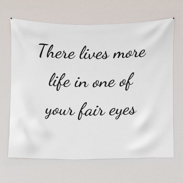 Item preview, “There lives more life in one of your fair eyes” - handwriting black designed and sold by ariksworld.
