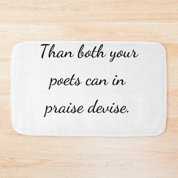 Item preview, “Than both your poets can in praise devise.” - handwriting black designed and sold by ariksworld.