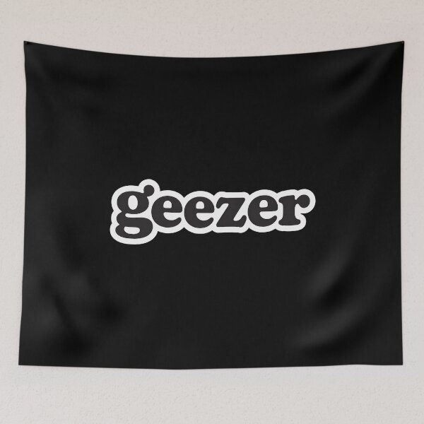 Item preview, Geezers  designed and sold by XanDuriCatcute.