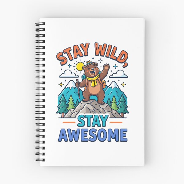 Item preview, Stay Wild Stay Awesome Cute Bear Mountain Hiking designed and sold by Mr Lee.
