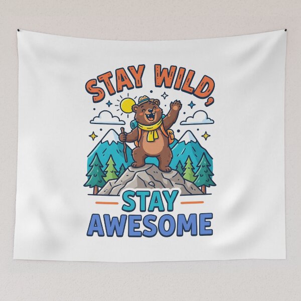 Item preview, Stay Wild Stay Awesome Cute Bear Mountain Hiking designed and sold by Mr Lee.