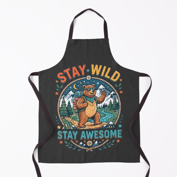 Item preview, Stay Wild Stay Awesome Cool Bear Hiking designed and sold by Mr Lee.