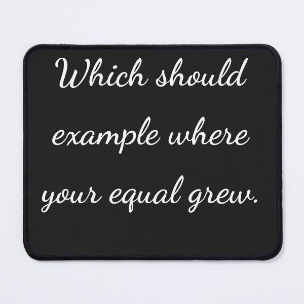 Item preview, “Which should example where your equal grew.” - handwriting white designed and sold by ariksworld.