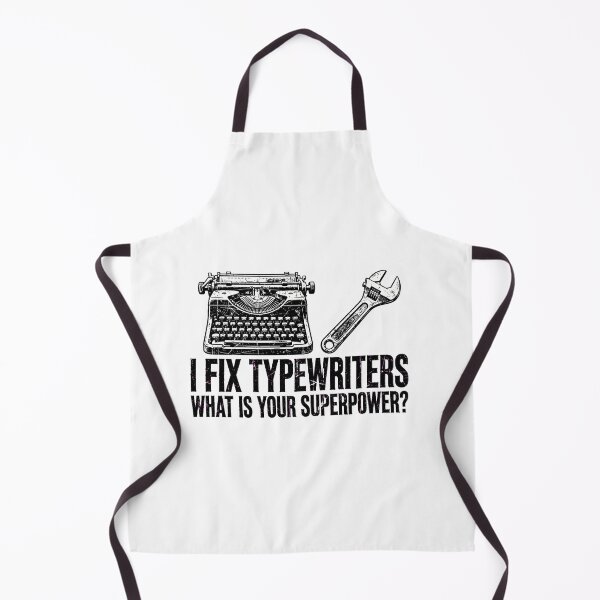 Item preview, I Fix Typewriters What Is Your Superpower Funny Repair design designed and sold by VYBE DARK Studio.