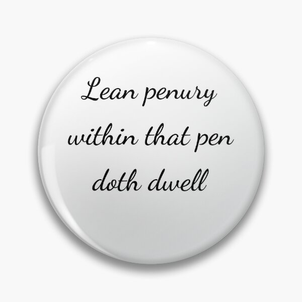 Item preview, “Lean penury within that pen doth dwell” - handwriting black designed and sold by ariksworld.