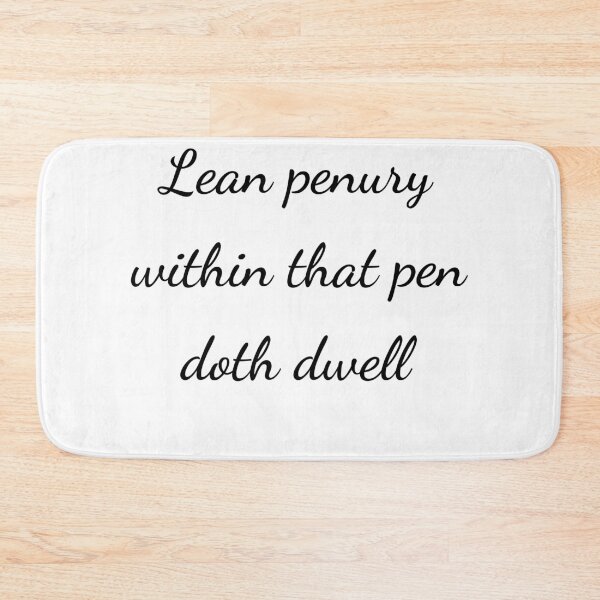 Item preview, “Lean penury within that pen doth dwell” - handwriting black designed and sold by ariksworld.