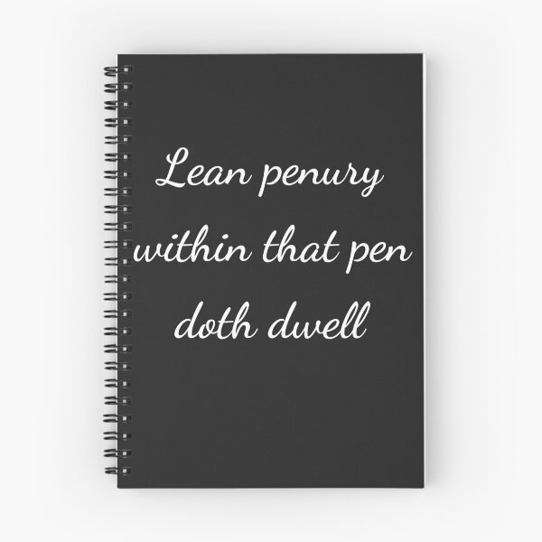 Item preview, “Lean penury within that pen doth dwell” - handwriting white designed and sold by ariksworld.