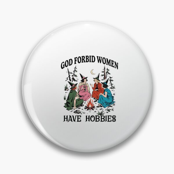 Item preview, God Forbid Women Have Hobbies Witchy Halloween designed and sold by ImeldaSparks.