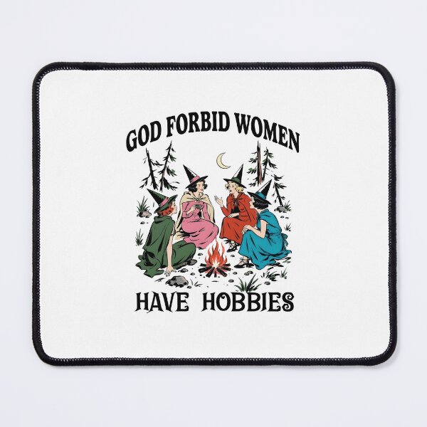 Item preview, God Forbid Women Have Hobbies Witchy Halloween designed and sold by ImeldaSparks.