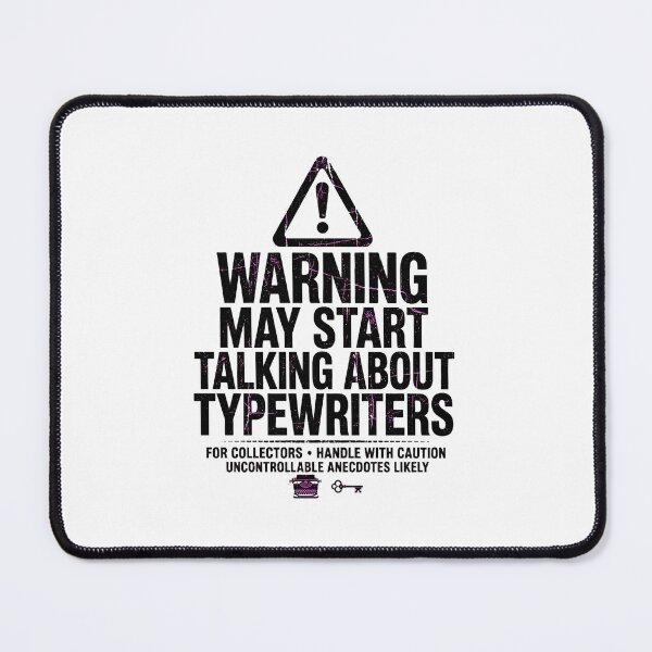 Item preview, Warning May Start Talking About Typewriters Funny Collector design  designed and sold by VYBE DARK Studio.