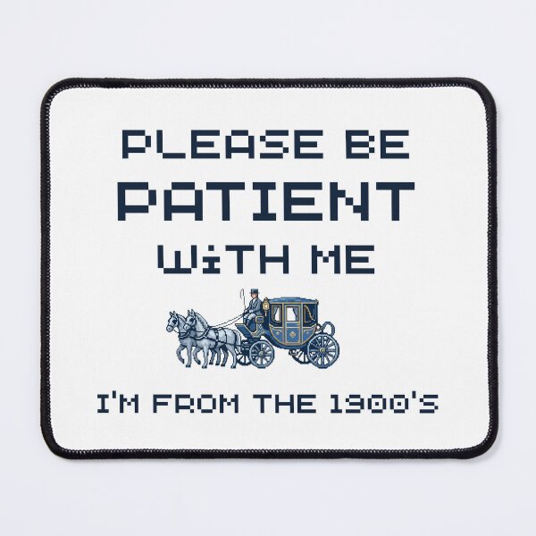 Item preview, Please Be Patient with Me I'm From the 1900s vintage trendy T-Shirt designed and sold by abdelhamid85.