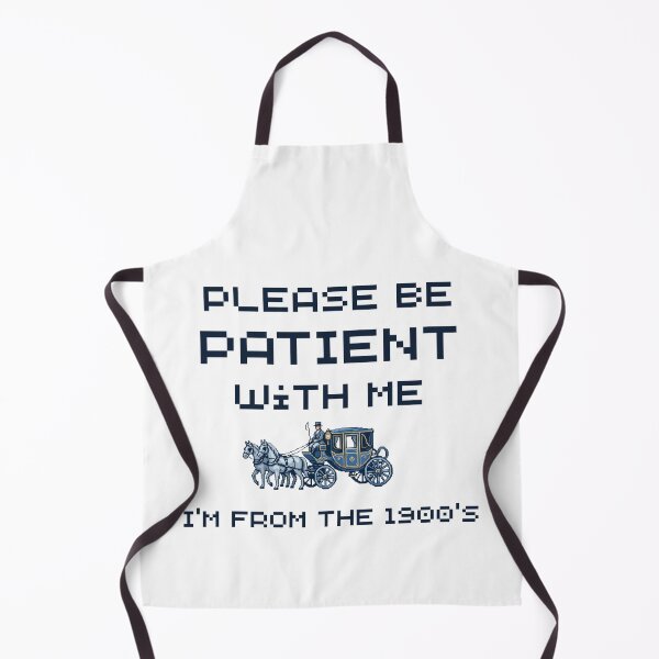 Item preview, Please Be Patient with Me I'm From the 1900s vintage trendy T-Shirt designed and sold by abdelhamid85.