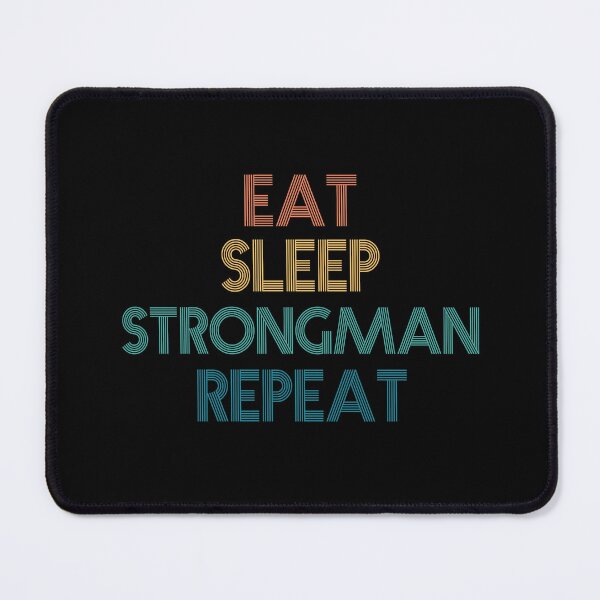 Item preview, Eat Sleep Strongman Repeat - Gift For Strongman Fans designed and sold by kindxinn.